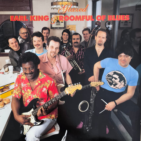 EARL KING & ROOMFUL OF BLUES - Glazed