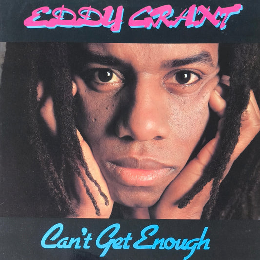 EDDY GRANT - Can't Get Enough