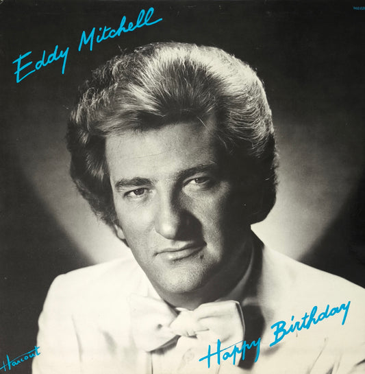 EDDY MITCHELL - Happy Birthday