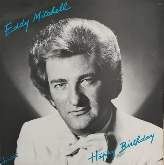 EDDY MITCHELL - Happy Birthday