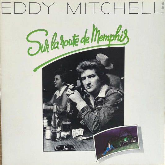 EDDY MITCHELL - Sur La Route De Memphis