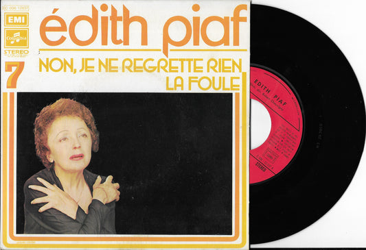 EDITH PIAF - Non, Je Ne Regrette Rien / La Foule