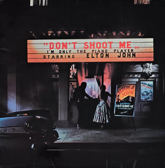 ELTON JOHN - "Don't Shoot Me" I'm Only The Piano Player