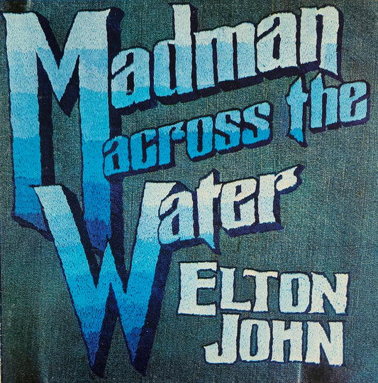 ELTON JOHN - Madman Across The Water