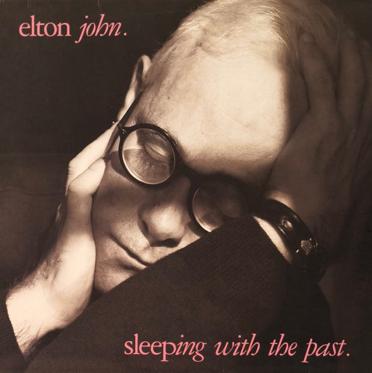 ELTON JOHN - Sleeping With The Past
