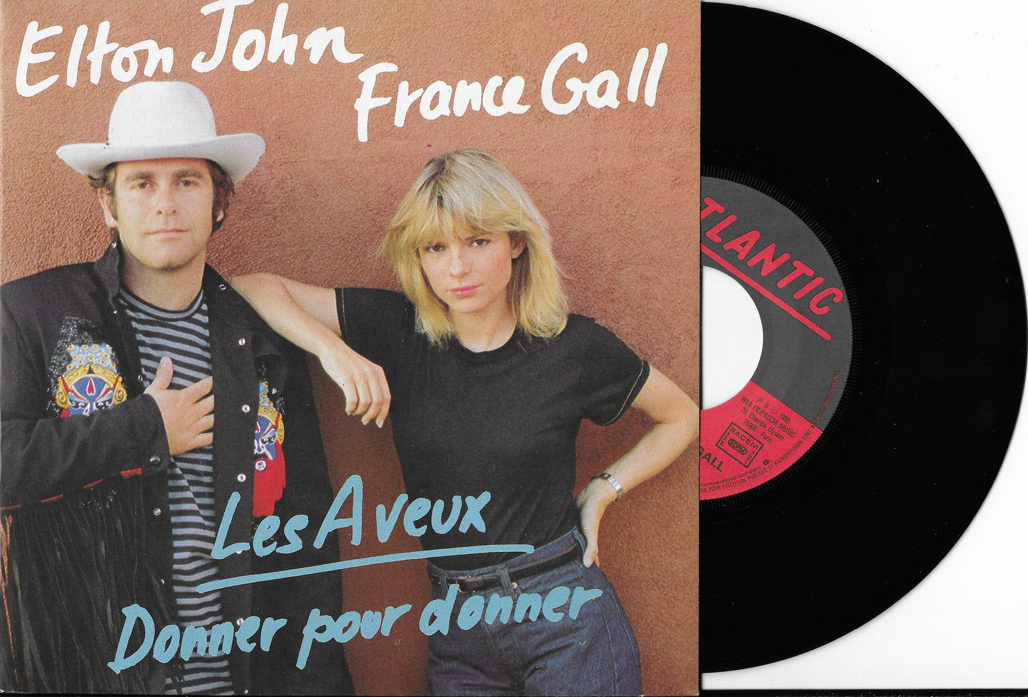 ELTON JOHN, FRANCE GALL - Les Aveux / Donner Pour Donner