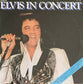 ELVIS PRESLEY - Elvis In Concert