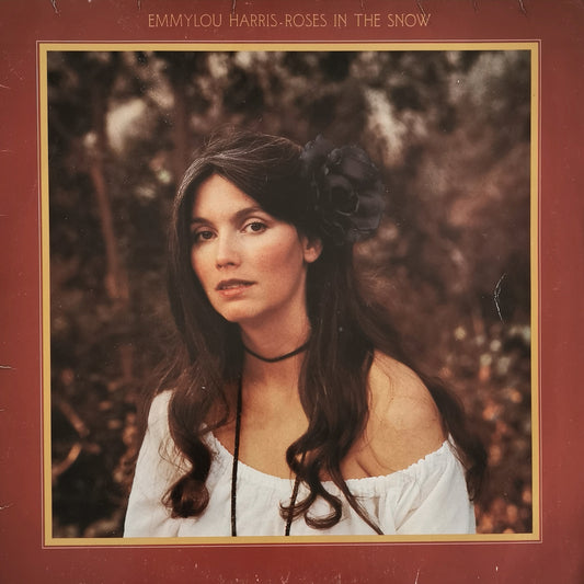 EMMYLOU HARRIS - Roses In The Snow