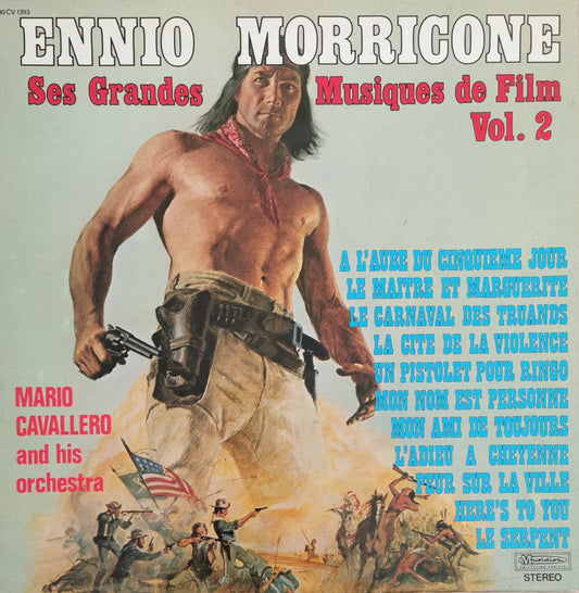 MARIO CAVALLERO AND HIS ORCHESTRA, ENNIO MORRICONE - Ses Grandes Musiques De Film Vol. 2