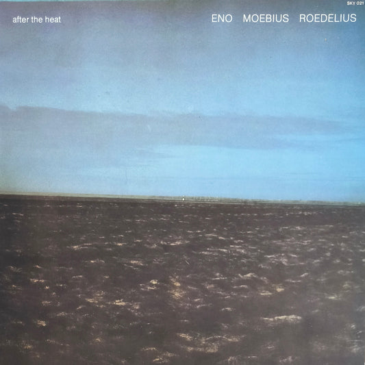ENO, MOEBIUS, ROEDELIUS - After The Heat