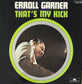 ERROLL GARNER - That's My Kick