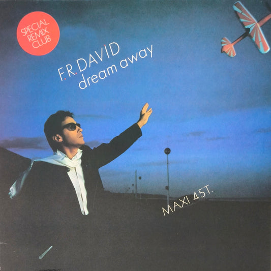 F.R. DAVID - Dream Away / Good Times