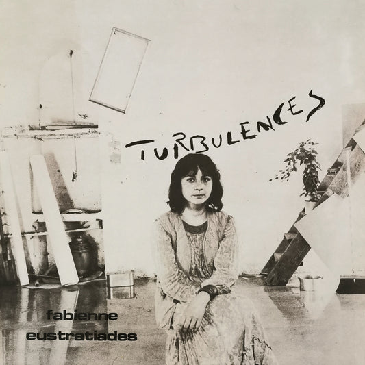 FABIENNE EUSTRATIADES - Turbulences