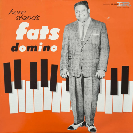 FATS DOMINO - Here Stands Fats Domino
