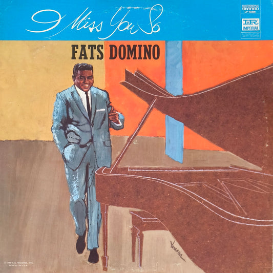FATS DOMINO - I Miss You So