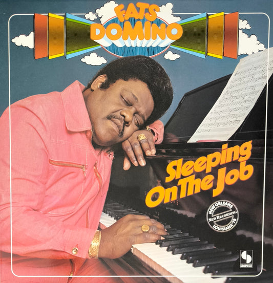 FATS DOMINO - Sleeping On The Job