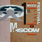 FIRST FESTIVAL IN MOSCOW