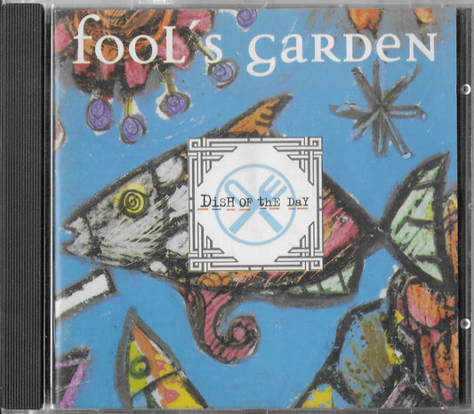 FOOL'S GARDEN - Dish Of The Day