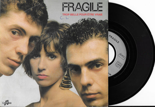 FRAGILE - Trop Belle Pour Etre Vraie