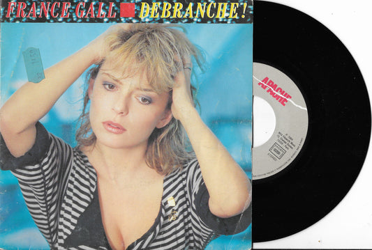 FRANCE GALL - Débranche !