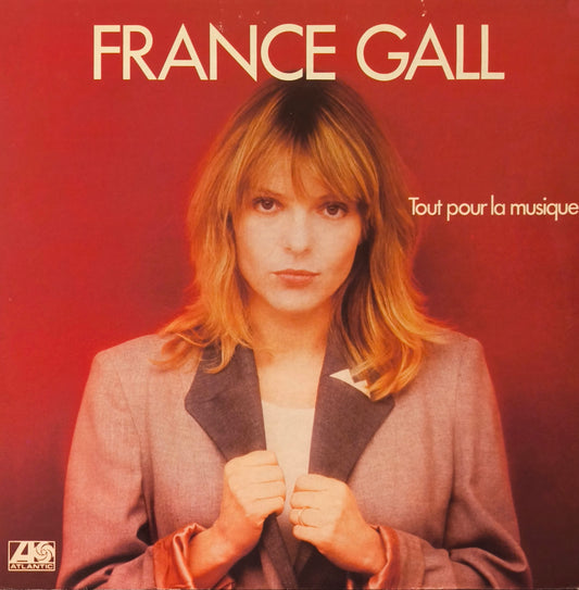 FRANCE GALL - Tout pour la musique