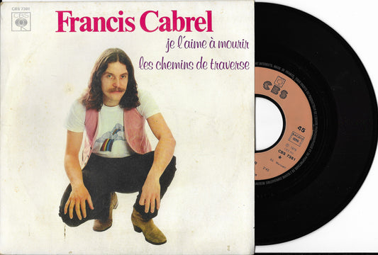 FRANCIS CABREL - Je l'aime à mourir