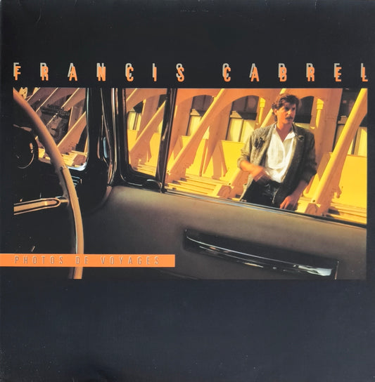 FRANCIS CABREL - Photos De Voyages
