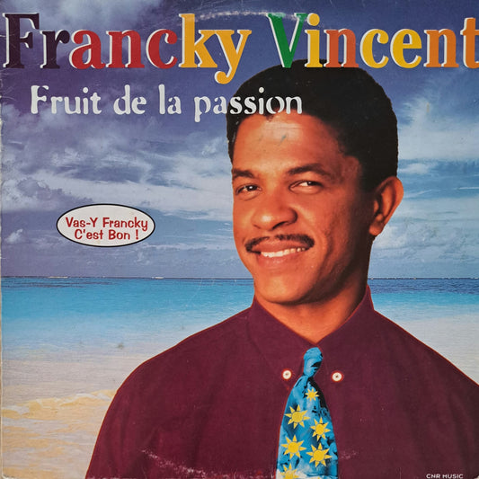 FRANCKY VINCENT - Fruit De La Passion