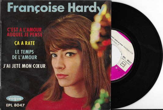 FRANCOISE HARDY - C’est A L’amour Auquel Je Pense