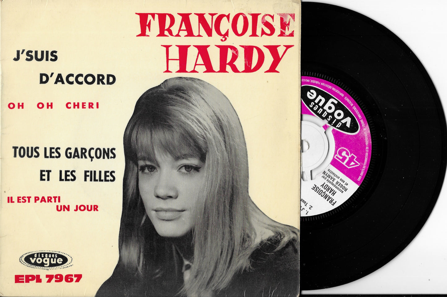 FRANCOISE HARDY - J'suis D'accord / Tous Les Garçons Et Les Filles