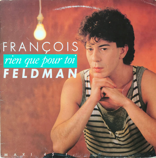 FRANCOIS FELDMAN - Rien Que Pour Toi