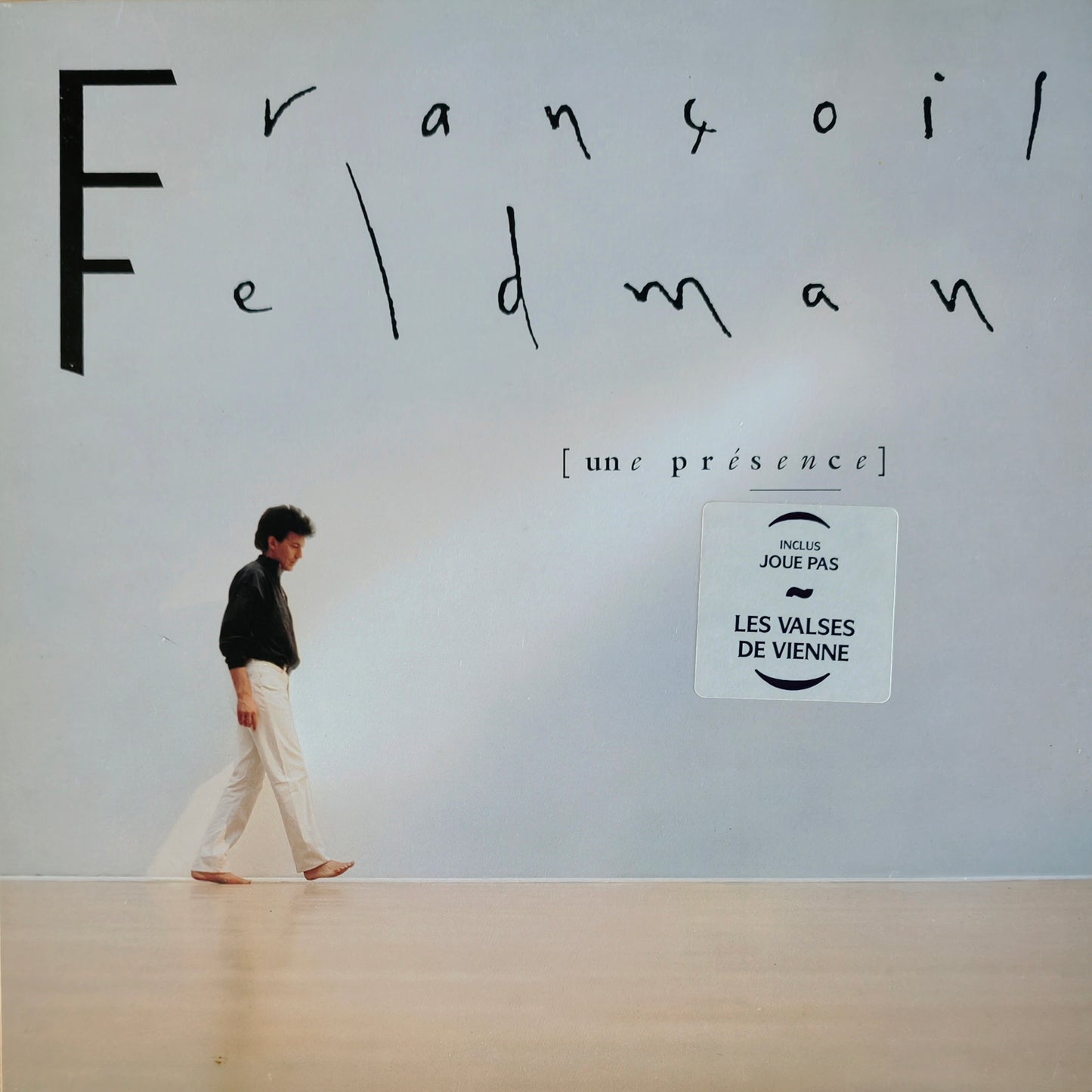 FRANCOIS FELDMAN - Une Présence
