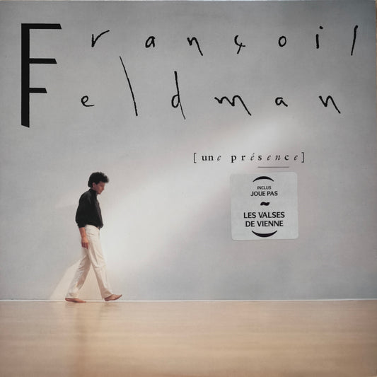 FRANCOIS FELDMAN - Une Présence