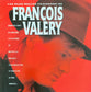 FRANCOIS VALERY - Les Plus Belles Chansons De François Valery
