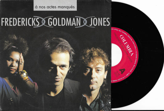 FREDERICKS GOLDMAN JONES - À Nos Actes Manqués