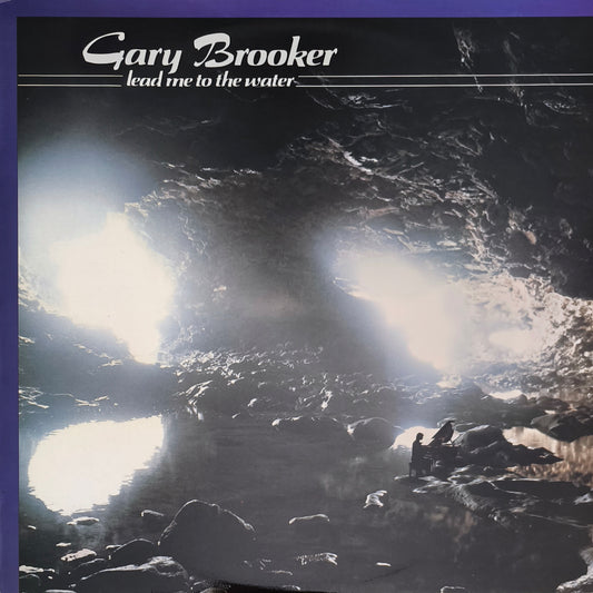 GARY BROOKER - Lead Me To The Water
