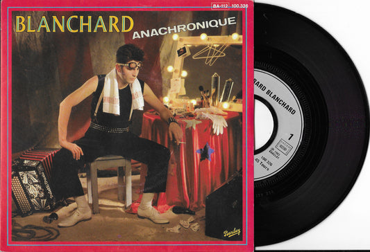 GERARD BLANCHARD - Anachronique