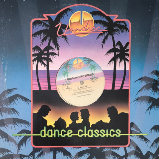 GIBSON BROTHERS - Cuba / Que Sera Mi Vida (If You Should Go) / Come To America