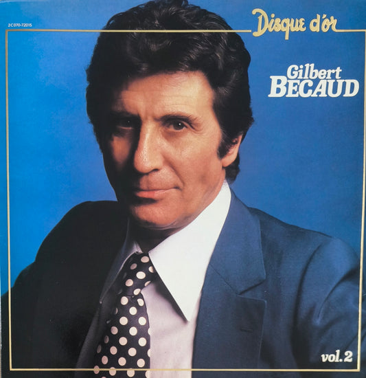 GILBERT BECAUD - Disque D'Or Vol. 2