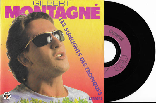 GILBERT MONTAGNE - Les Sunlights Des Tropiques