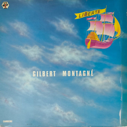 GILBERT MONTAGNE - Liberté