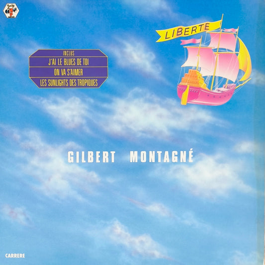 GILBERT MONTAGNE - Liberté