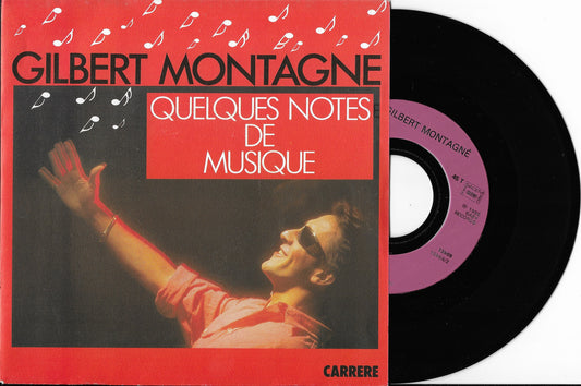 GILBERT MONTAGNE - Quelques Notes De Musique