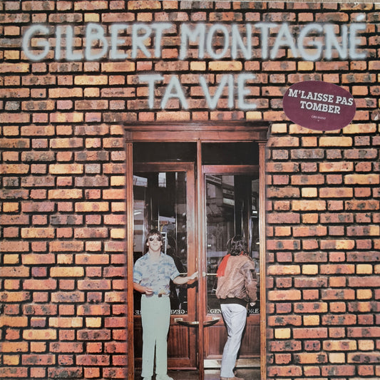 GILBERT MONTAGNE - Ta Vie