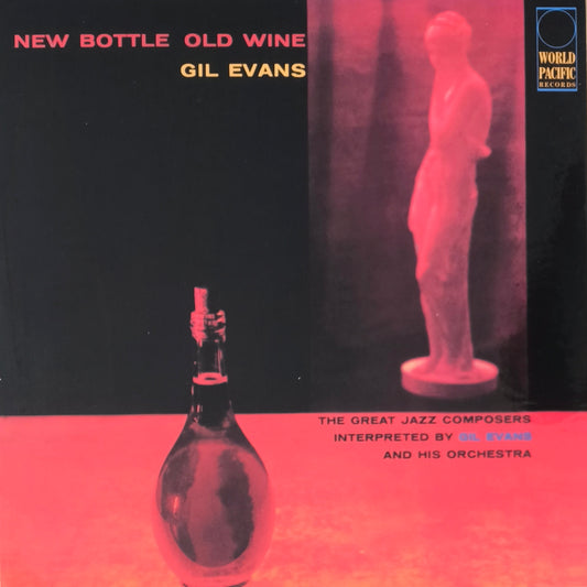 GIL EVANS  - New Bottle Old Wine