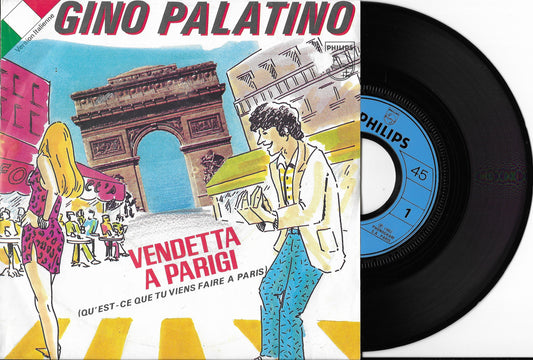 GINO PALATINO - Vendetta A Parigi (Qu'est-ce Que Tu Viens Faire A Paris)