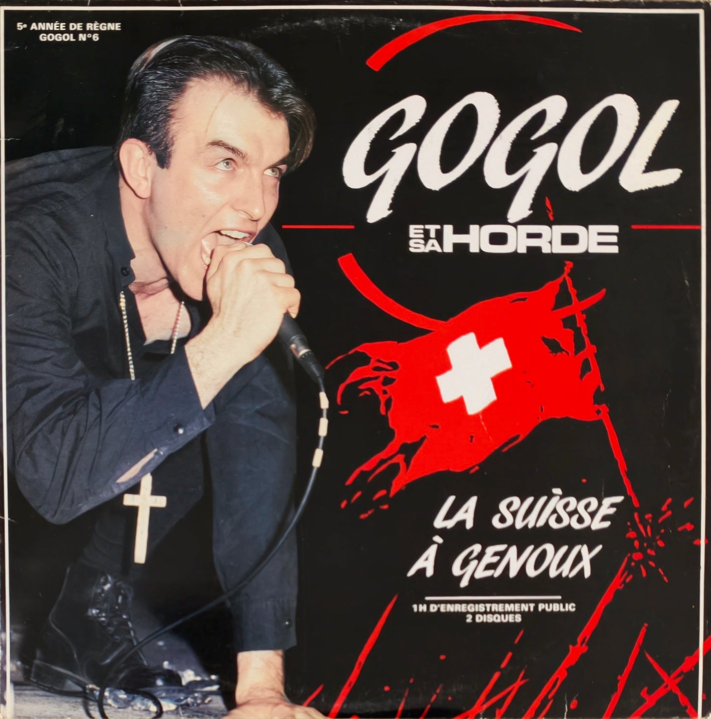 GOGOL PREMIER ET SA HORDE - La Suisse A Genoux - Live