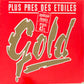 GOLD - Plus Près Des Étoiles (Spécial Remix)