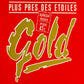 GOLD - Plus Près Des Étoiles (Spécial Remix)
