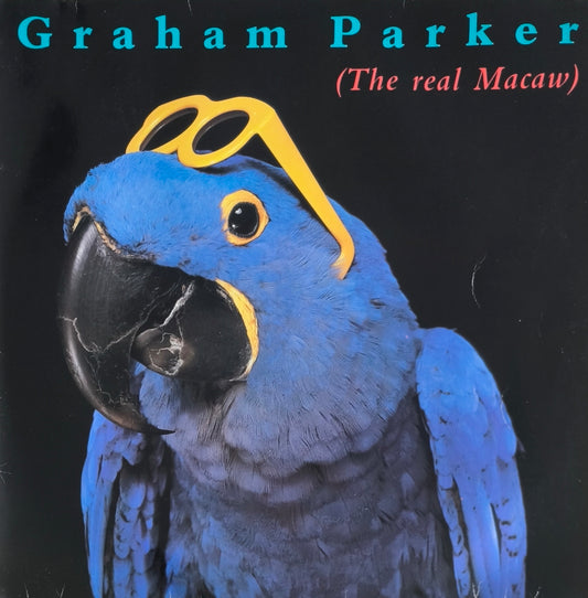 GRAHAM PARKER - The Real Macaw